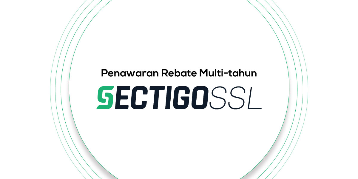Penawaran Rebate Multi-tahun Sectigo SSL 1