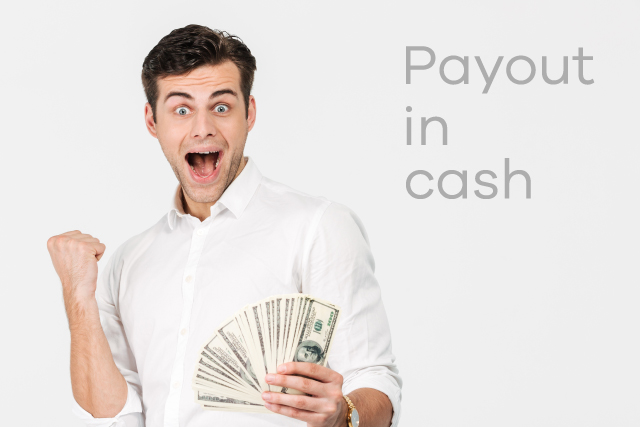 Payout in cash